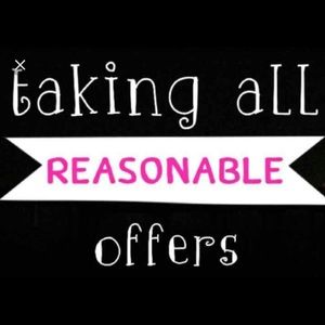 Everything can be dropped! Send reasonable offers.